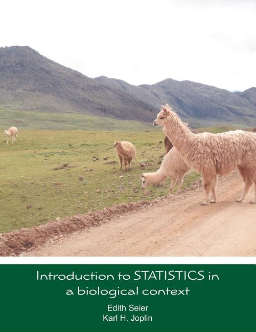 Introduction to STATISTICS in a biological context by Joplin, Karl H.