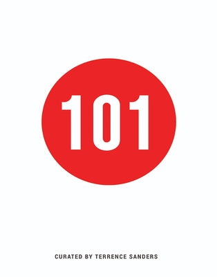 101 Contemporary Artists by Sanders, Terrence