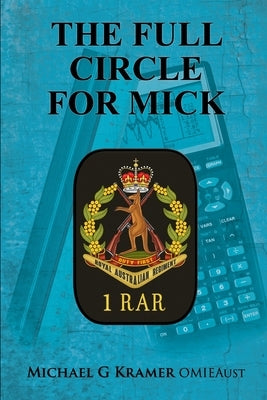 The Full Circle for Mick by Kramer Omieaust, Michael