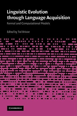 Linguistic Evolution Through Language Acquisition by Briscoe, Ted