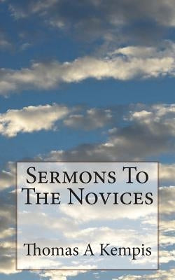 Sermons To The Novices by Carter M. a., T. T.