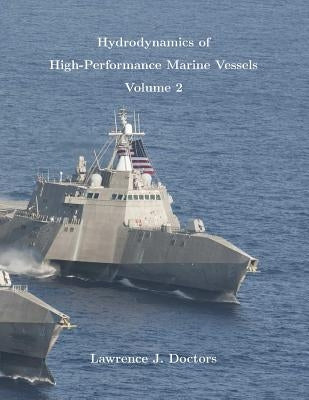 Hydrodynamics of High-Performance Marine Vessels by Doctors, Lawrence J.