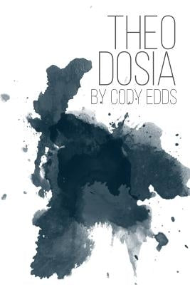 Theodosia by Edds, Cody