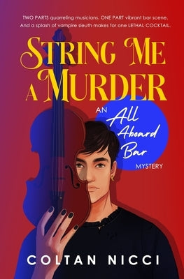 String Me a Murder by Nicci, Coltan