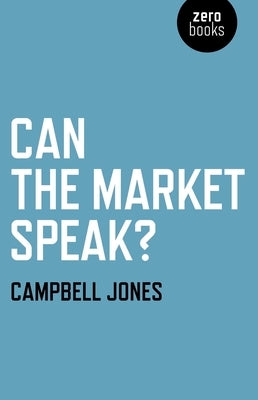 Can the Market Speak? by Jones, Campbell