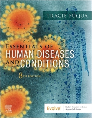 Essentials of Human Diseases and Conditions by Fuqua, Tracie