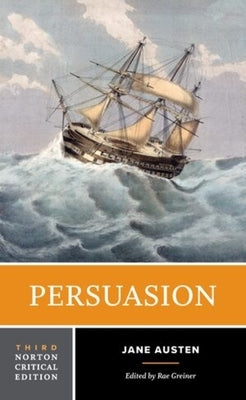 Persuasion: A Norton Critical Edition by Austen, Jane