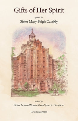 Gifts of Her Spirit: Poems by Sister Mary Brigh Cassidy by Cassidy, Mary Brigh