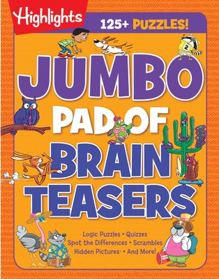 Jumbo Pad of Brain Teasers by Highlights