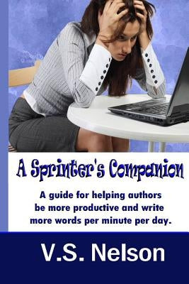 A Sprinter's Companion by Nelson, V. S.