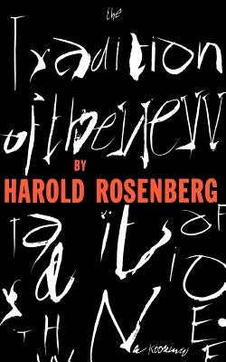 Trad of the New PB by Rosenberg, Harold