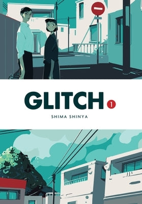 Glitch, Vol. 1: Volume 1 by Shinya, Shima