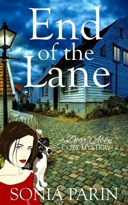 End of the Lane by Parin, Sonia