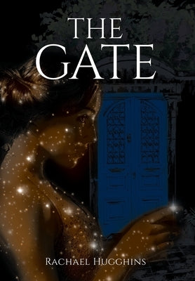 The Gate by Hugghins, Rachael