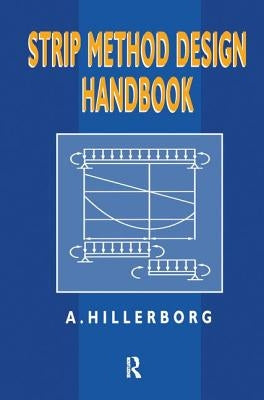 Strip Method Design Handbook by Hillerborg, A.
