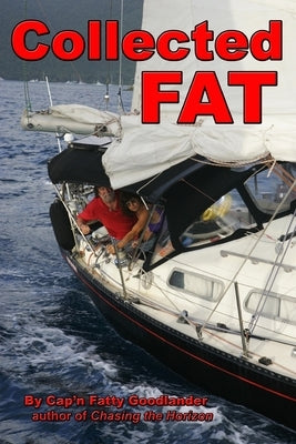 Collected Fat by Goodlander, Cap'n Fatty