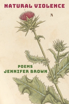 Natural Violence by Brown, Jennifer