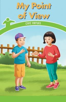 My Point of View: Civic Virtues by Beasley, Ava