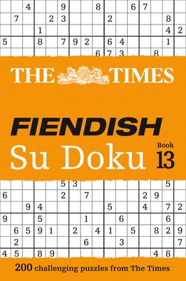 The Times Fiendish Su Doku: Book 13 by The Times Mind Games