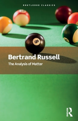 The Analysis of Matter by Russell, Bertrand