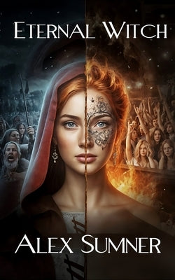 Eternal Witch by Sumner, Alex