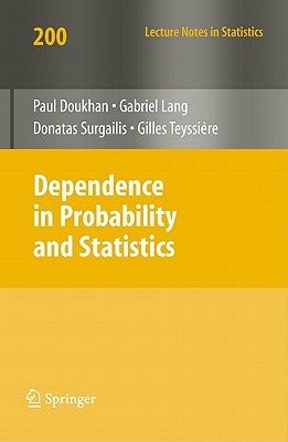 Dependence in Probability and Statistics by Doukhan, Paul