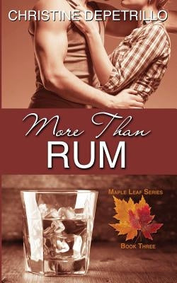 More Than Rum by Depetrillo, Christine