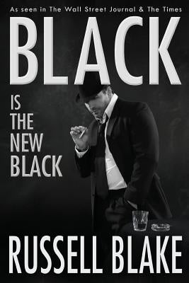 BLACK Is The New Black (BLACK #3) by Blake, Russell