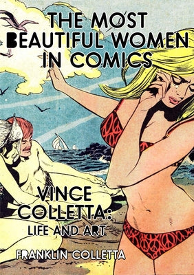 The Most Beautiful Women in Comics by Colletta, Franklin