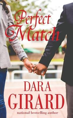Perfect Match by Girard, Dara
