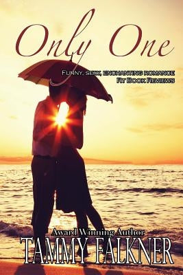 Only One by Falkner, Tammy