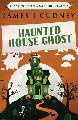 Haunted House Ghost by Cudney, James J.