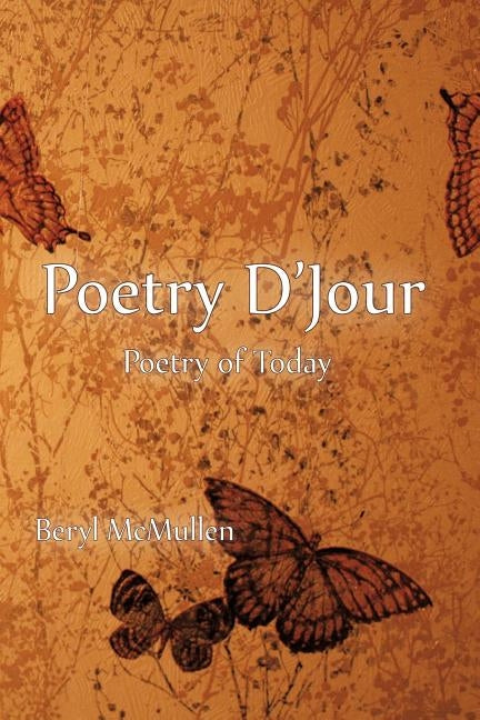 Poetry D'Jour: Poetry of Today by McMullen, Beryl