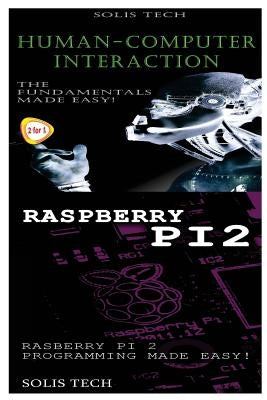Human-Computer Interaction & Raspberry Pi 2 by Tech, Solis