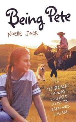 Being Pete by Jack, Noelle