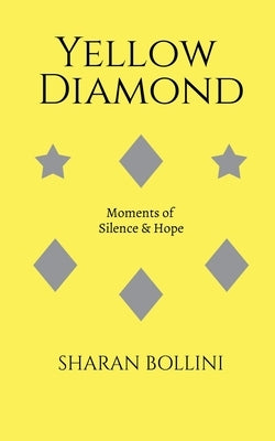 yellow diamond born from silence by Bollini, Sharan