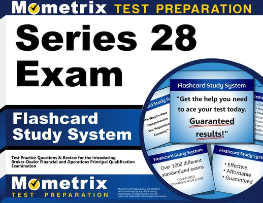 Series 28 Exam Flashcard Study System: Series 28 Test Practice Questions & Review for the Introducing Broker-Dealer Financial and Operations Principal by Mometrix Financial Industry Certificatio
