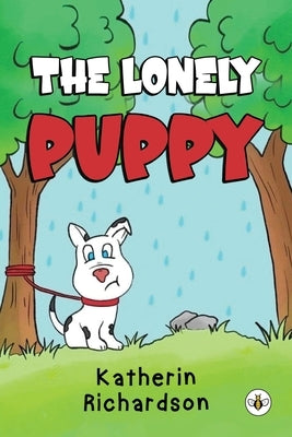 The Lonely Puppy by Rule, Kat