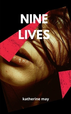Nine lives by May, Katherine