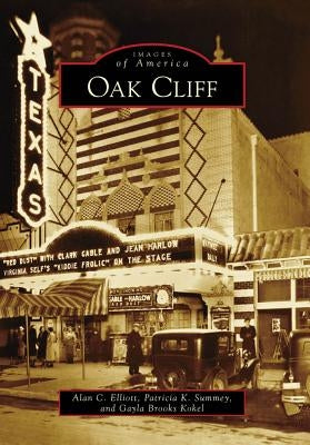 Oak Cliff by Elliott, Alan C.