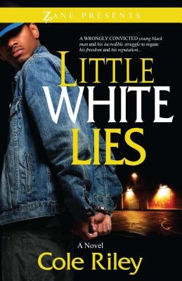 Little White Lies by Riley, Cole