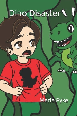 Dino Disaster by Johnson, Stacey