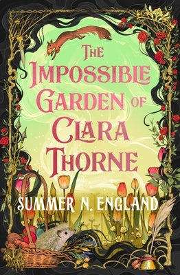 The Impossible Garden of Clara Thorne by England, Summer N.
