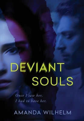 Deviant Souls by Wilhelm, Amanda