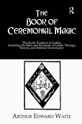 Book Ceremonial Magic by Waite