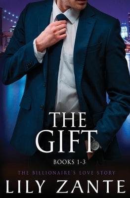 The Gift, Books 1-3 by Zante, Lily