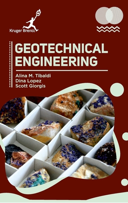 Geotechnical Engineering by Tibaldi, Alina M.