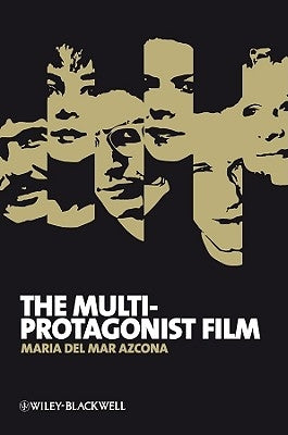The Multi-Protagonist Film by Azcona, María del Mar