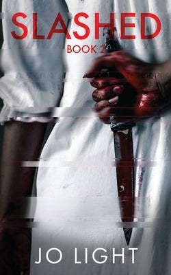 Slashed by Light, Jo