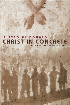Christ in Concrete by Di Donato, Pietro
